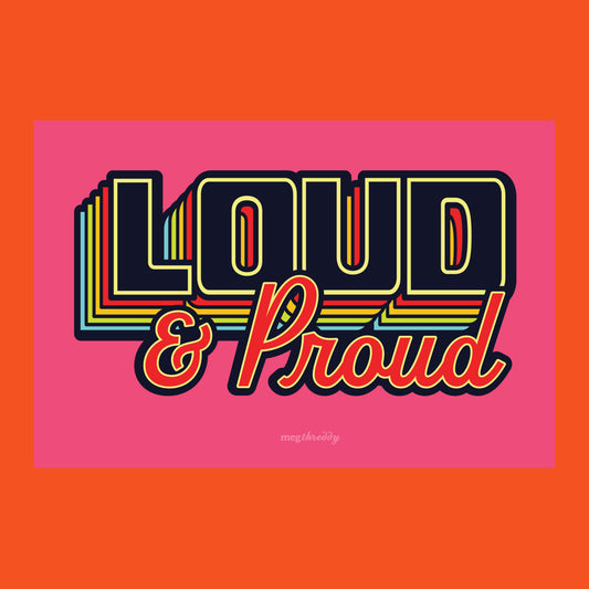 Loud & Proud Postcard