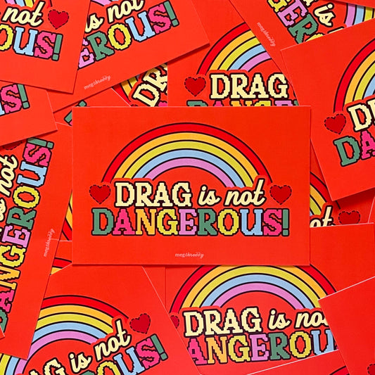 Drag is Not Dangerous Postcard