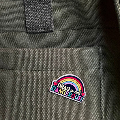 Drag is Not Dangerous Pins
