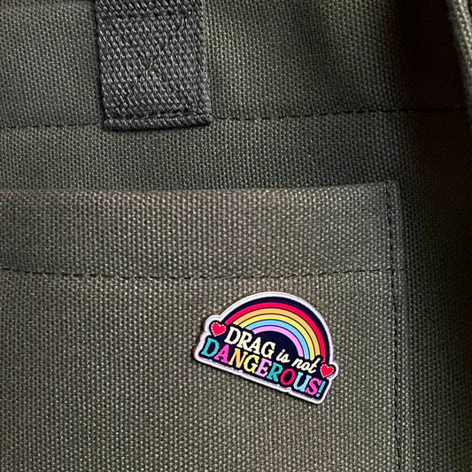 Drag is Not Dangerous Pins
