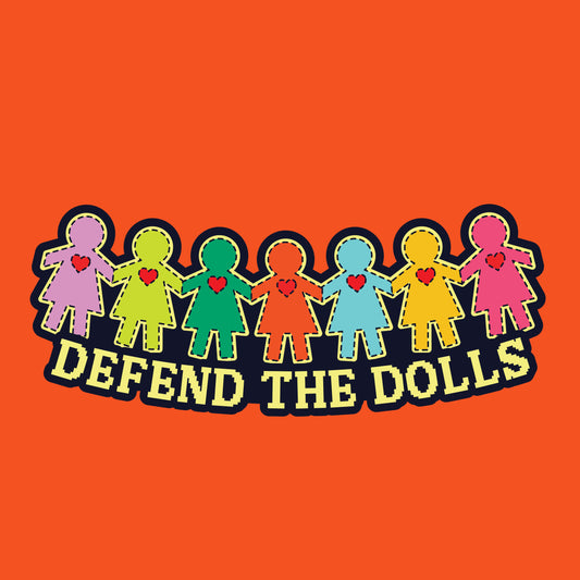 Defend the Dolls Sticker