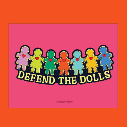 Defend the Dolls Print