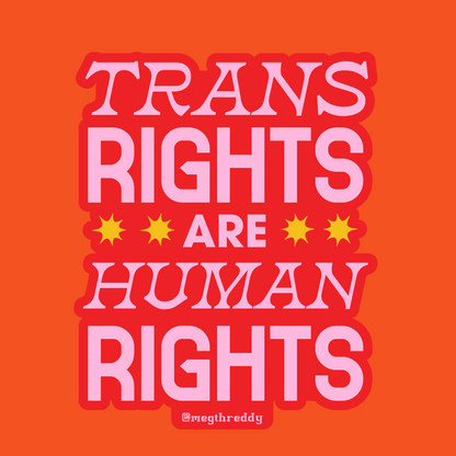 Trans Rights Are Human Rights Sticker